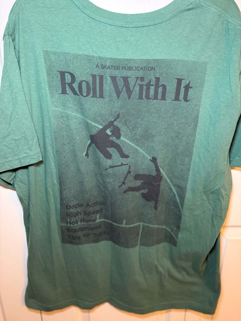 Graphic T-Shirt Roll With It A Skater Publication Green